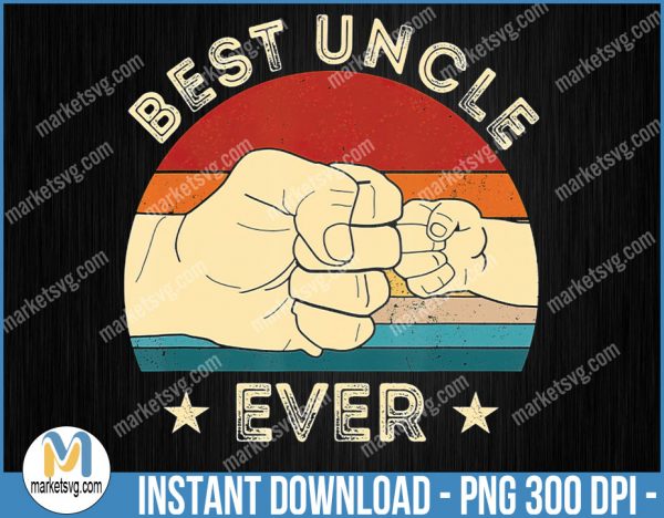 Vintage Best Uncle Ever, Fist Bump Funny Uncle, Sublimation, png, Father Day PNG, Cat Dad png, P513