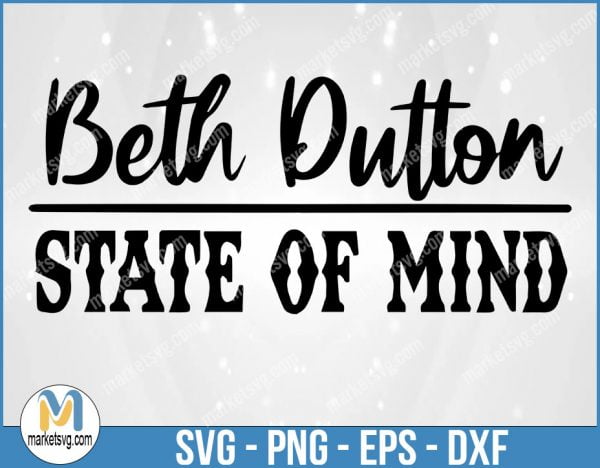 Beth Dutton Stata Of Mind, Yellowstone svg, Yellowstone Labels, Yellowstone Symbols, Yellowstone Dutton Ranch, YE20