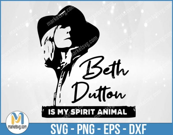 Beth Dutton Is My Spirit Animal, Yellowstone svg, Yellowstone Labels, Yellowstone Symbols, Yellowstone Dutton Ranch, YE34