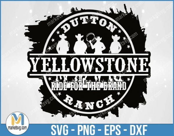 Yellowstone Dutton Ranch Ride For The Brand, Yellowstone svg, Yellowstone Labels, Yellowstone Symbols, YE63