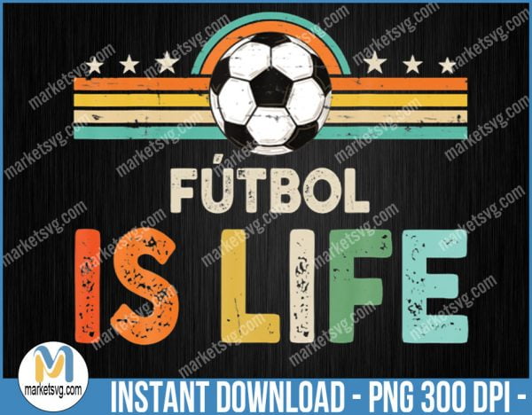 Futbol is Life, Dani Rojas, Ted Lasso, Football, Soccer png, Ted Lasso png, Roy Kent png, Sport png, Sublimation, SP149