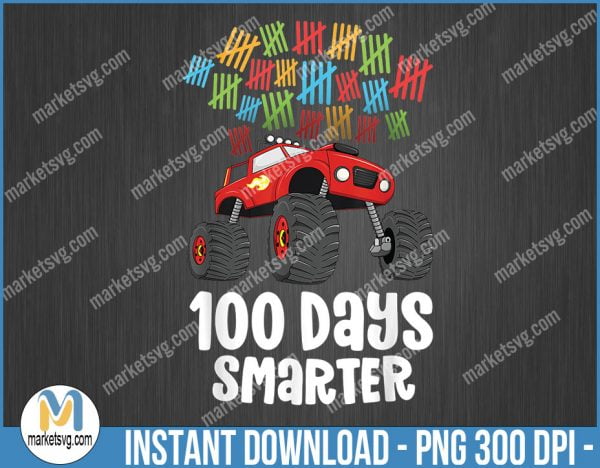 Boys 100th Day of School PNG, Monster Truck 100 Smarter PNG, BP16