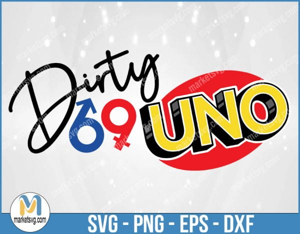 Dirty Uno SVG, Uno Svg birthday, Uno Drunk Logo, Uno Svg, Uno we Out Svg, Uno Out SVG, U12