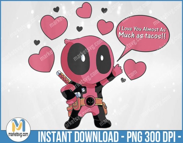 Marvel Deadpool Chibi Taco Love Valentine's Graphic, Valentine PNG, Sublimation, png file, VP14