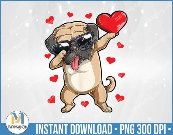Dabbing Pug Heart Valentines Day Boys Kids Love Dog Lover, Valentine PNG, Sublimation, png file, VP3