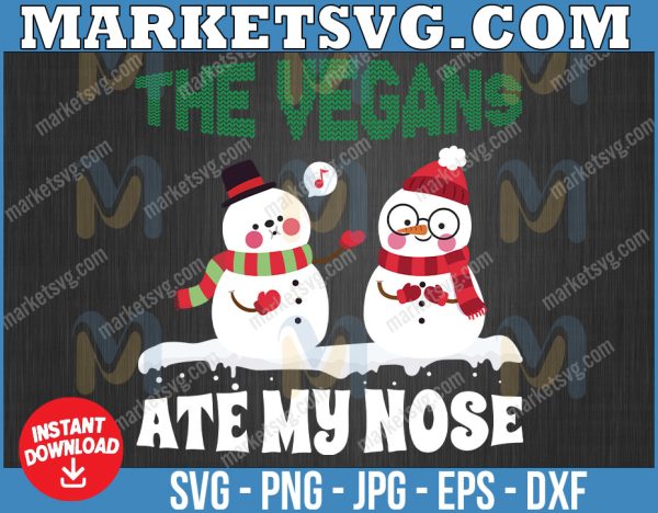 The Vegan ate my nose, snowman Christmas funny clipart vector graphics cut files jpg png cricut silhouette cameo