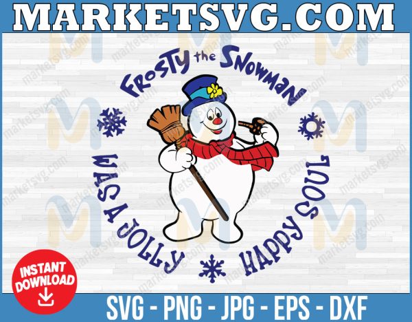 Frosty the snowman svg, Was a Jolly svg, Happy soul svg, frosty svg,snowman svg, Christmas 2022,svg, eps, svg file, png, svg, Cricut, Digital download