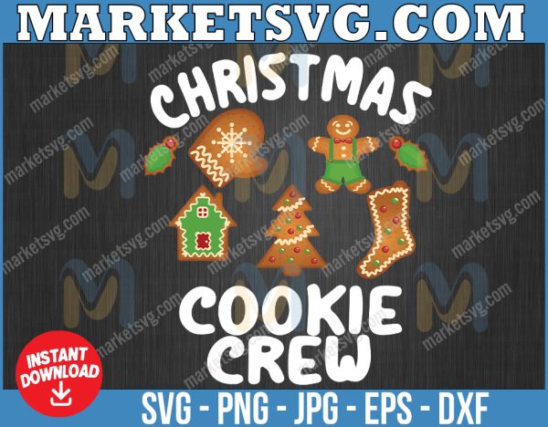 Christmas Cookie Crew SVG Christmas SVG Christmas Cookie SVG Clipart Vector for Silhouette Cricut Cutting Machine Design