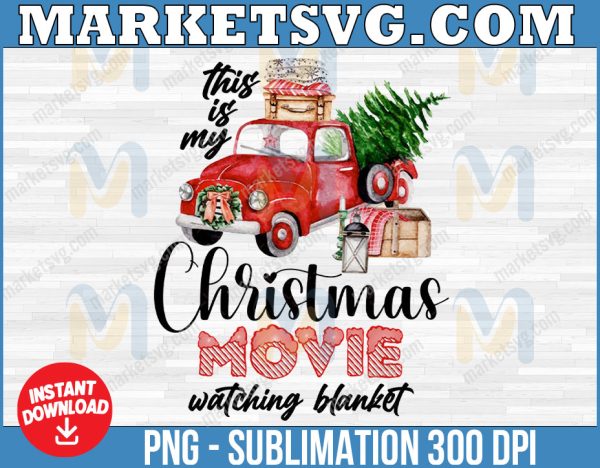 This is My Christmas Movie Watching Blanket Png, Sublimation Instant Download, Christmas Png, Christmas Movie Png, Christmas Movie Blanket