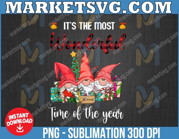 It's The Most Wonderful Time of The Year png, Hat Gnome Svg, Gifts png, Christmas Gnome png, Christmas Cut File png, Dxf, Eps, Png
