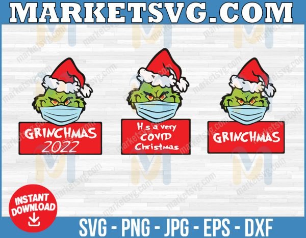 Grinchmas 2022 svg, Covid Christmas svg, Grinchmas svg, Merry Chrismas svg, Christmas 2022,svg, eps, svg file, png, svg, Cricut, Digital download