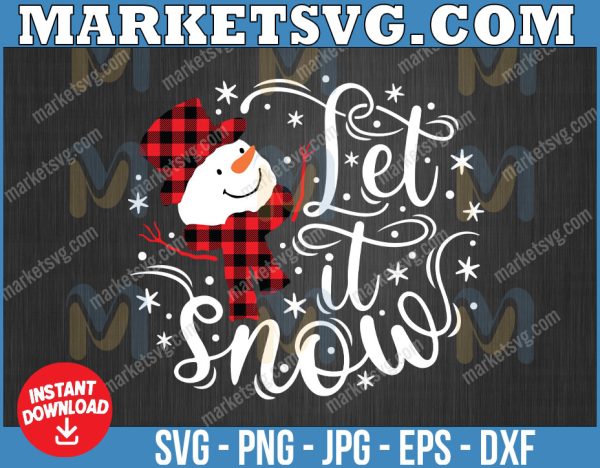 Let It Snow SVG, Merry Christmas svg, Christmas SVG, Winter svg, Snowman svg, Snow svg, Cricut SVG, Silhouette svg, svg, png, eps, dxf