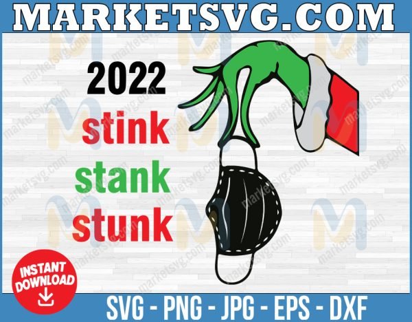 Stink stank stunk svg, 2022 stink stank stunk svg, Christmas SVG, Christmas clipart, Christmas 2022, Svg, Png, Dxf, Jpg, Ai, Eps, Pdf