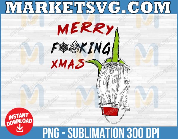 Merry Fucking Xmas png Cut File, Grinch Middle Finger Xmas, Offensive Christmas 2022,Mask png , Dead Inside, Fuck Christmas, Festive Lights
