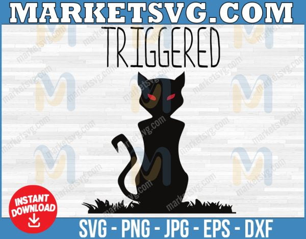 Triggered svg, black cat svg, Halloween svg, Spooky svg, Png, Dxf, Eps, Instant Download