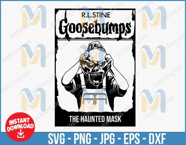 R.l.stine goosebumps svg, The haunted mask svg, Halloween svg, Spooky svg, Png, Dxf, Eps, Instant Download